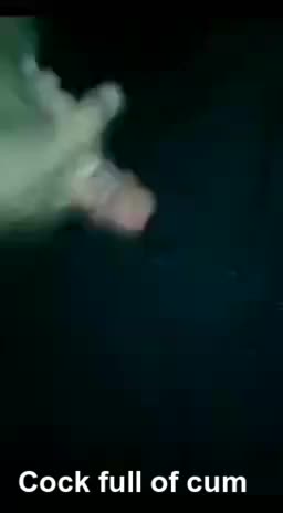 Cock full of cum
