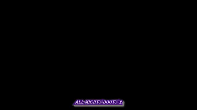 All Mighty Booty -2