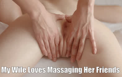 Friends Massage Pussy Wife clip