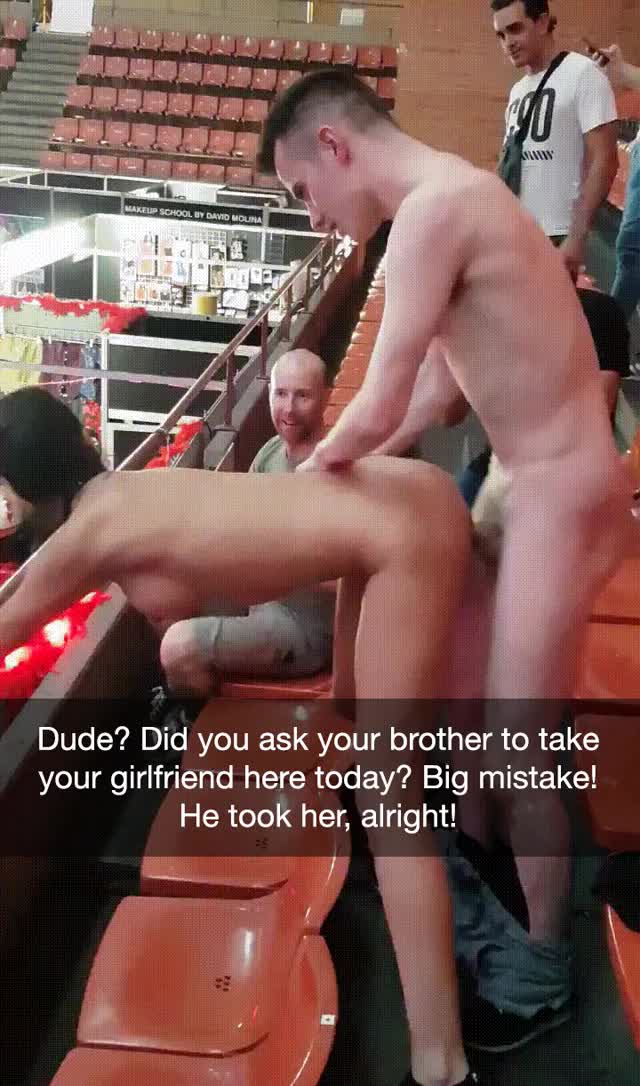 when both your girlfriend and your brother are exhibisionists